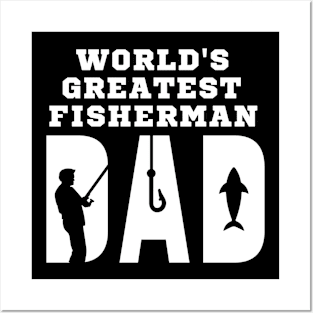 "World's Greatest Fisherman Dad" Simple Design T-Shirt Posters and Art